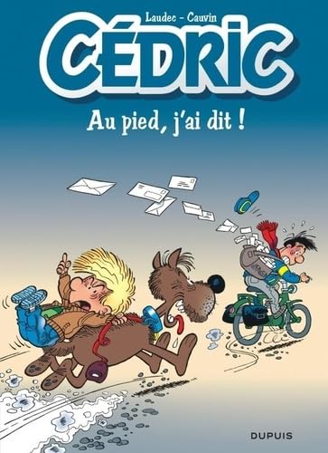 jaquette livre Cédric Tome 14 - Au Pied, J Ai Dit !