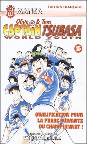 jaquette livre Captain Tsubasa - World youth - Tome 15 : Qualifications pour la phase suivante du championnat !