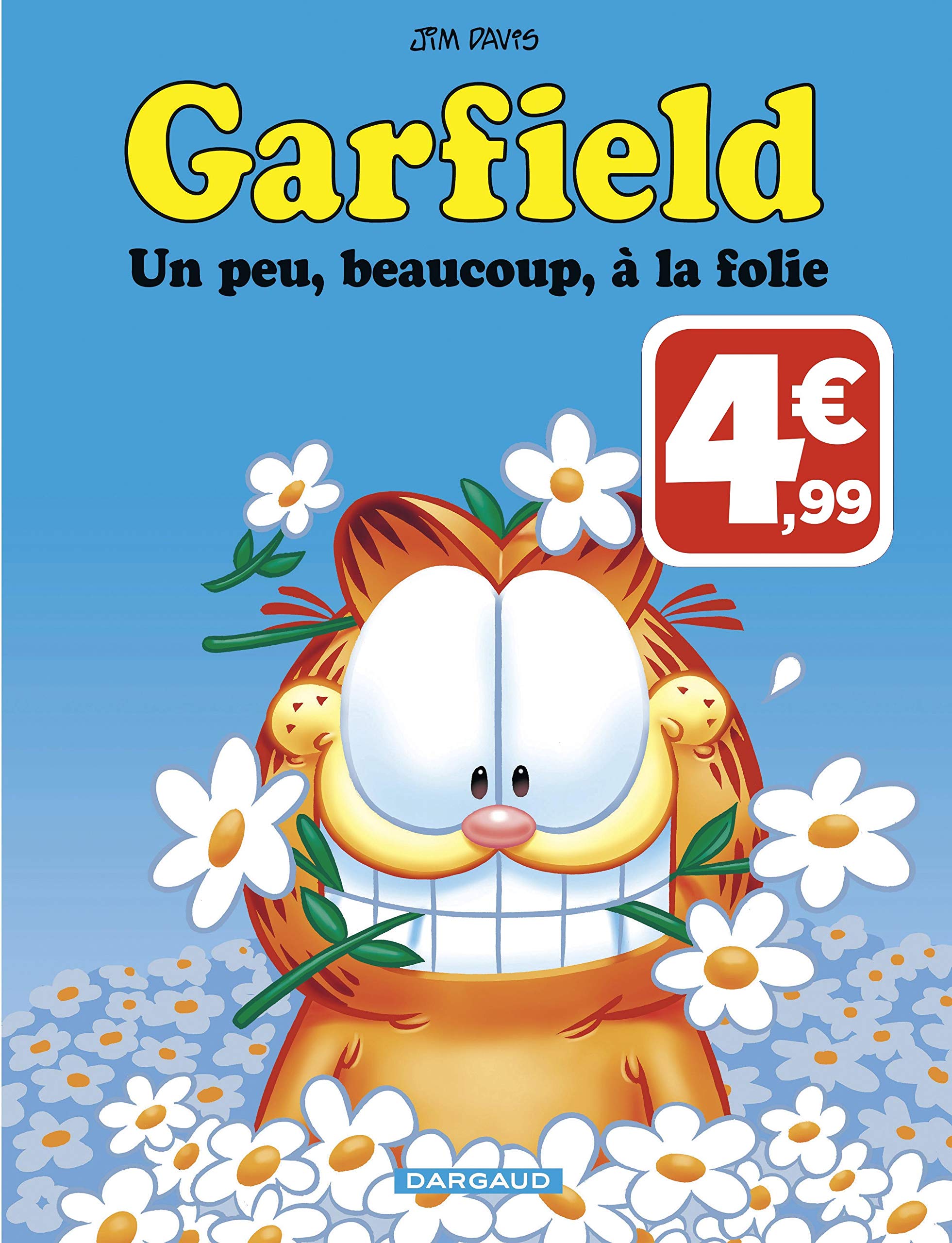 jaquette livre Garfield - tome 47 - Une peu, beaucoup, à la folie