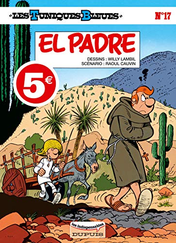 jaquette livre Les Tuniques Bleues Tome 17 - El Padre
