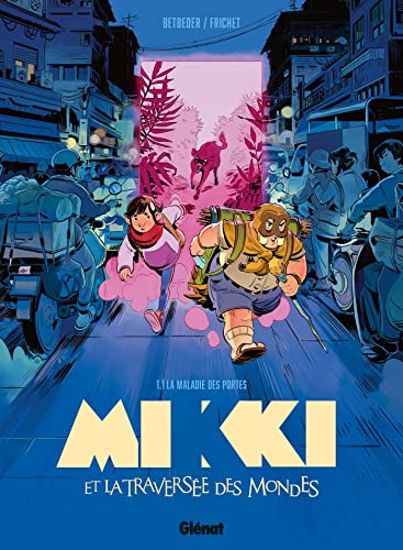 jaquette livre Mikki Et La Traversée Des Mondes Tome 1 - La Maladie Des Portes