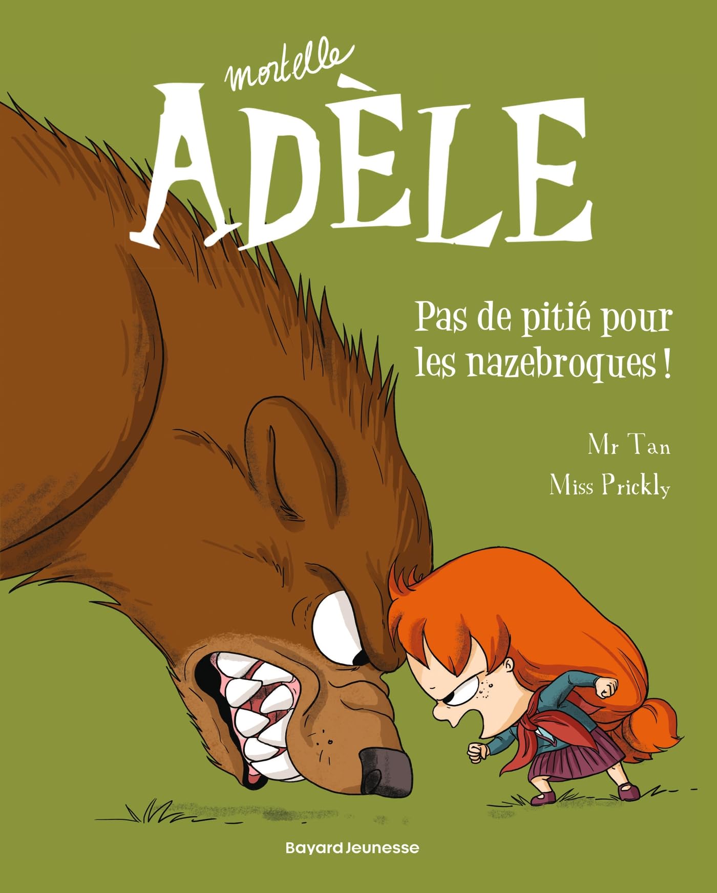 jaquette livre Mortelle Adèle, Tome 07: Pas de pitié pour les nazebroques