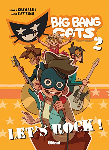 jaquette livre Big Bang Cats Tome 2 - Let's Rock !