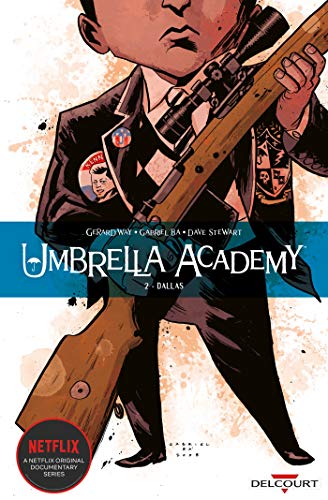 jaquette livre Umbrella Academy Tome 2 - Dallas
