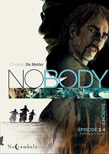 jaquette livre Nobody Saison 1 Episode 2 - Rouler Avec Le Diable