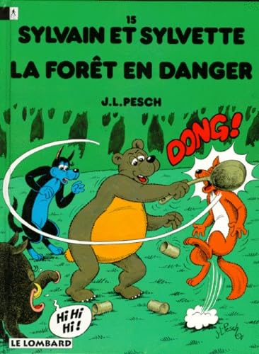 jaquette livre Sylvain Et Sylvette Tome 15 - La Forêt En Danger
