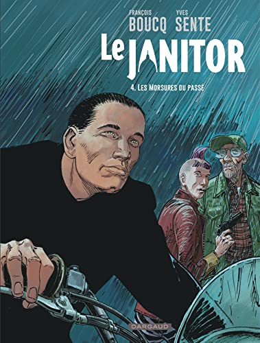 jaquette livre Le Janitor Tome 4 - Les Morsures Du Passé