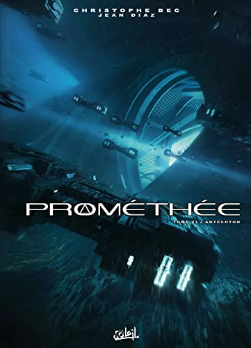jaquette livre Prométhée Tome 21 - Antechton