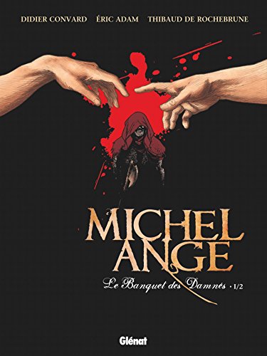 jaquette livre Michel Ange : Le Banquet Des Damnés Tome 1