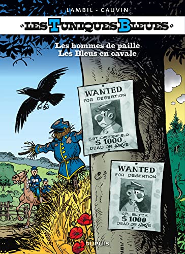 jaquette livre Les Tuniques Bleues Tomes 40 Et 41 - Les Hommes De Paille - Les Bleus En Cavale