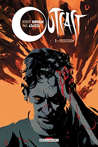 jaquette livre Outcast Tome 1 - Possession
