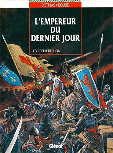 jaquette livre L'empereur Du Dernier Jour Tome 3 - Coeur De Lion