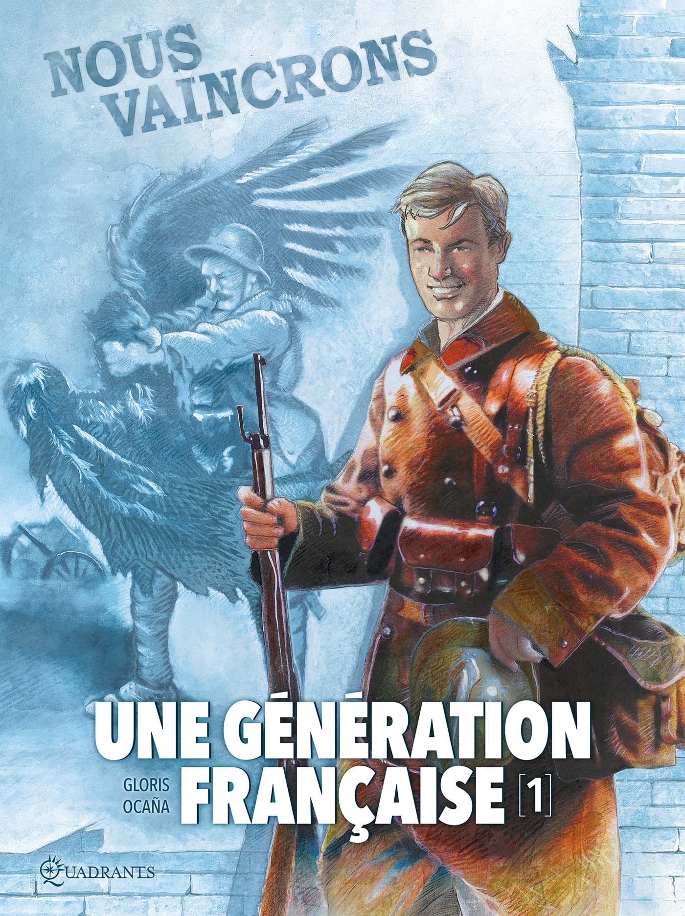 jaquette livre Une génération française T01 - Nous vaincrons !