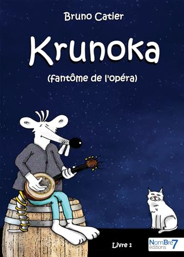 jaquette livre Krunoka - Livre 1, Le Fantôme De L'opéra