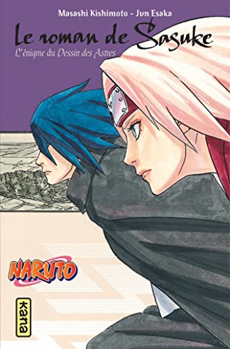jaquette livre Naruto - Le roman de Sasuke Retsuden : L'énigme du Dessin des Astres
