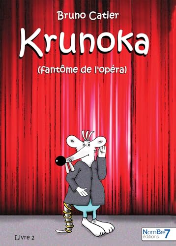 jaquette livre Krunoka - Livre 2, Le Fantôme De L'opéra