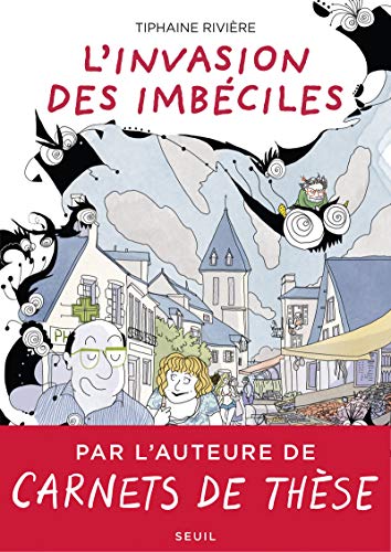 jaquette livre L'invasion Des Imbéciles Tome 1
