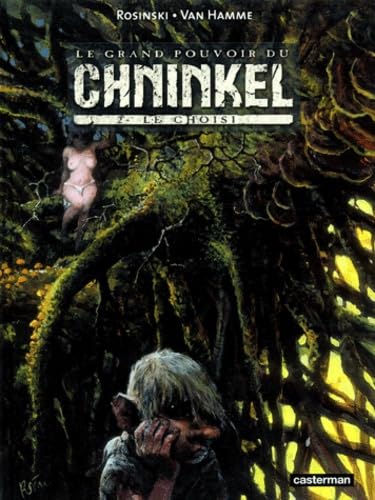 jaquette livre Le Grand Pouvoir Du Chninkel Tome 2 - Le Choisi