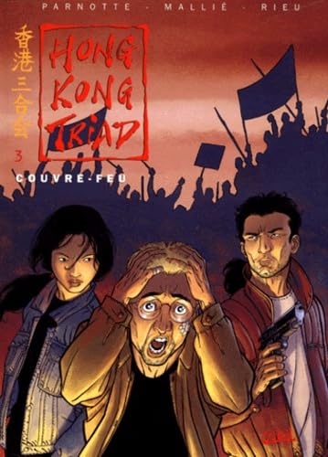 jaquette livre Honk-Kong Triad Tome 3 - Couvre-Feu