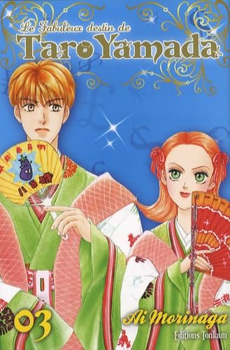 jaquette livre Fabuleux destin de Taro Yamada (le) - Tome 3