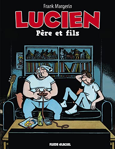 jaquette livre Lucien Tome 10 - Père Et Fils