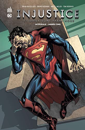 jaquette livre Injustice : Les Dieux Sont Parmi Nous Intégrale Tome 5 - Année Cinq