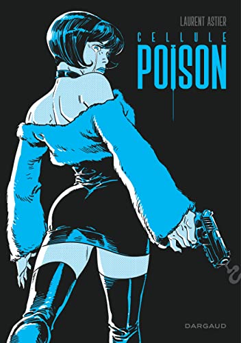 jaquette livre Cellule Poison - Intégrale
