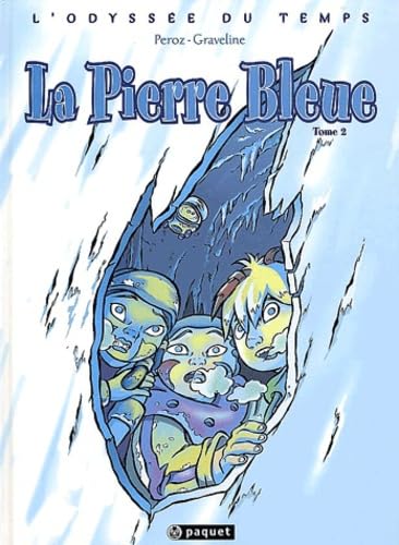 jaquette livre L'odyssée Du Temps Tome 2 - La Pierre Bleue