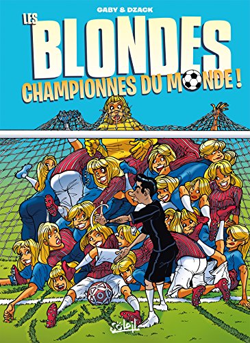 jaquette livre Les Blondes - Championnes Du Monde !