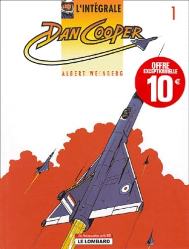 jaquette livre L'intégrale Dan Cooper Tome 1 - Le Triangle Bleu - Le Maître Du Soleil - Le Mur Du Silence