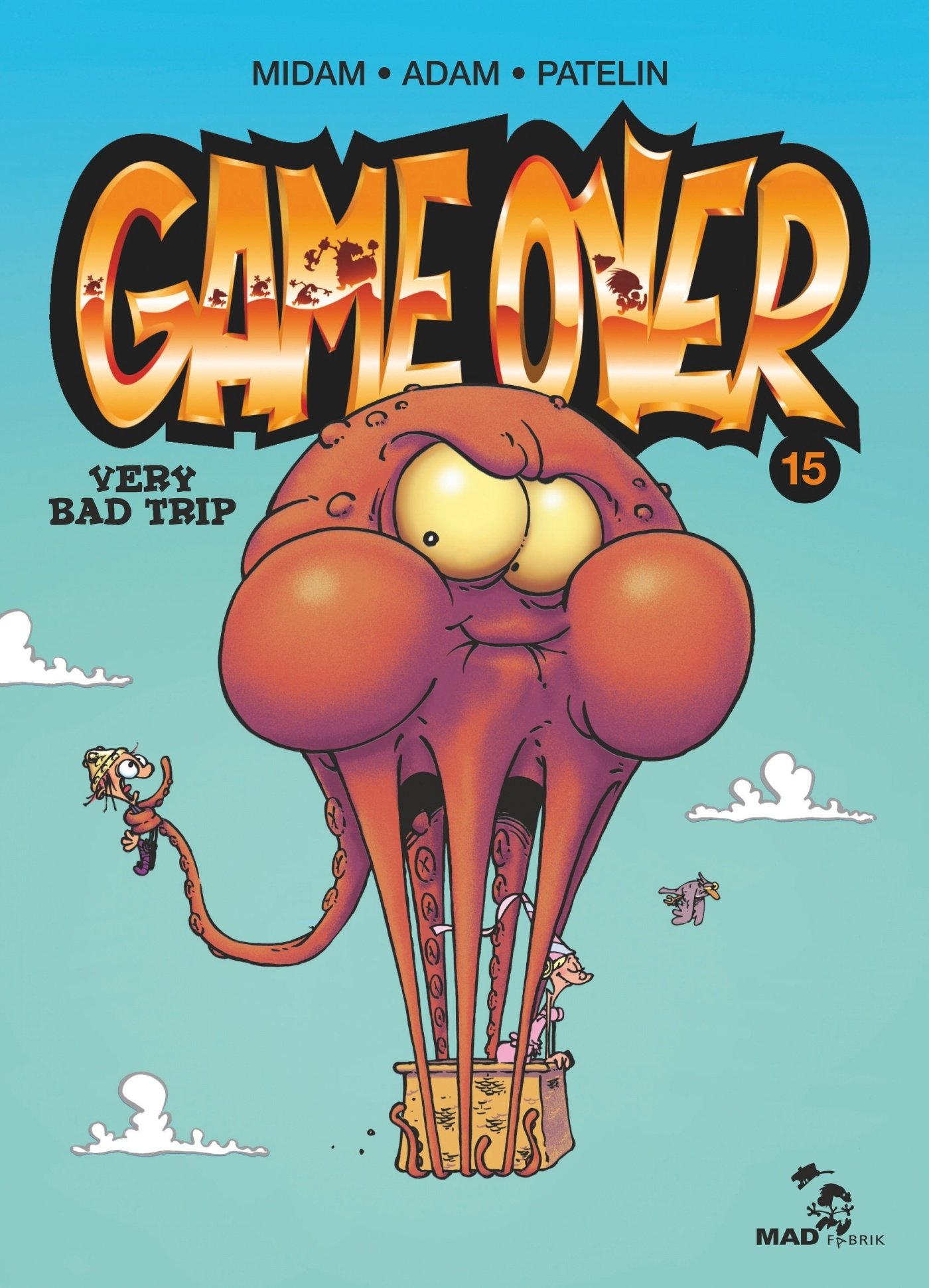 jaquette livre Game Over - Tome 15: Very Bad Trip
