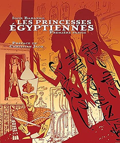 jaquette livre Les Princesses Egyptiennes - Première Partie