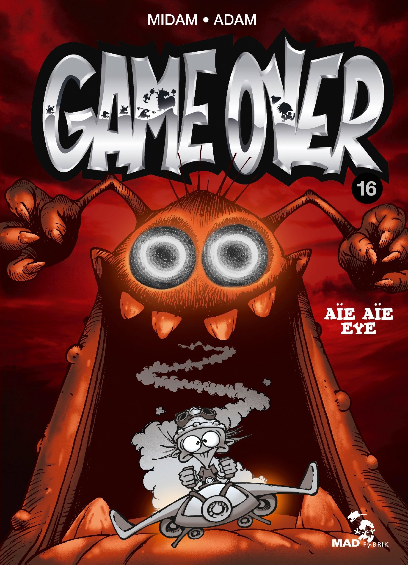 jaquette livre Game Over - Tome 16: Aïe aïe eye