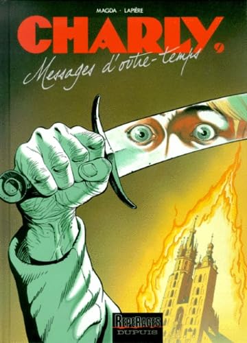 jaquette livre Charly Tome 9 - Messages D'outre-Temps