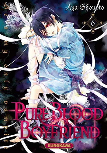 jaquette livre Pure blood boyfriend - He's my only vampire - Tome 6