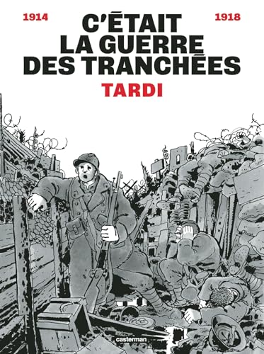 jaquette livre C'était La Guerre Des Tranchées