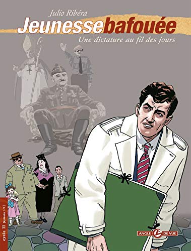 jaquette livre Jeunesse Bafouée Tome 1 - Une Dictature Au Fil Des Jours