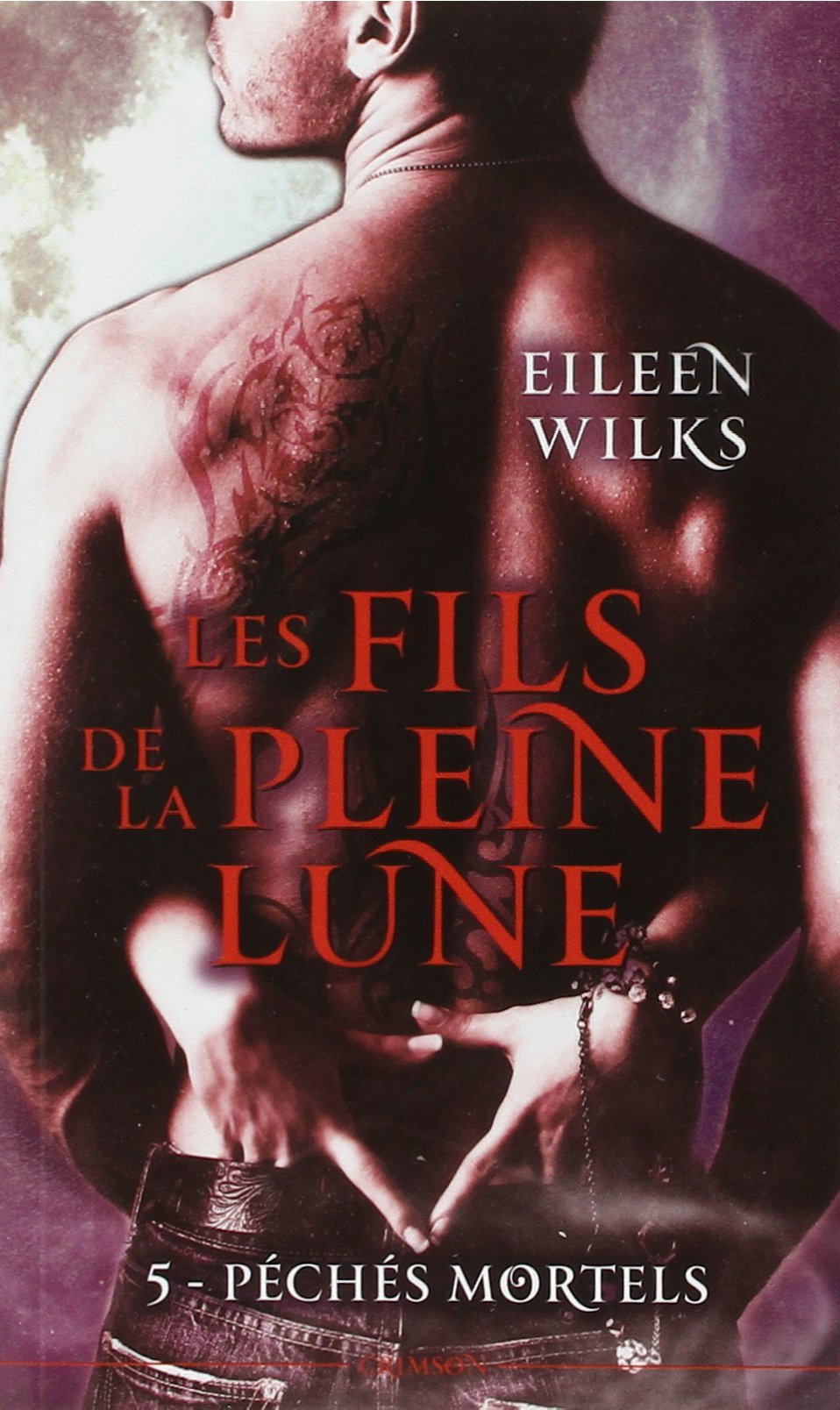 jaquette livre LES FILS DE LA PLEINE LUNE T05 : PECHES MORTELS