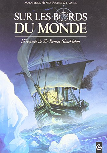 jaquette livre Sur Les Bords Du Monde Tome 1 - L'odyssée De Sir Ernest Shackleton
