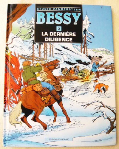 jaquette livre Bessy T3 La Derniere Diligence
