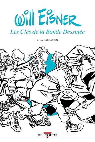 jaquette livre Les Clés De La Bande Dessinée - Volume 2, La Narration