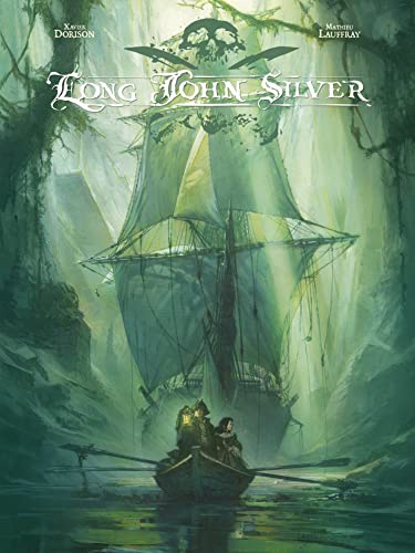 jaquette livre Long John Silver Intégrale Tome 2 - Tome 3, Le Labyrinthe D'émeraude - Tome 4, Guyanacapac