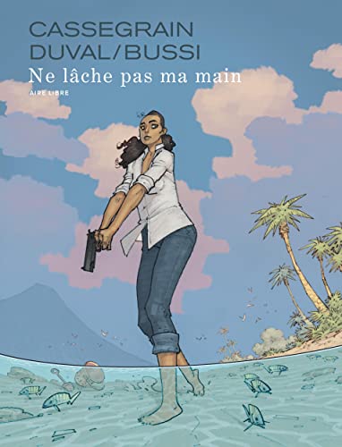 jaquette livre Ne Lâche Pas Ma Main