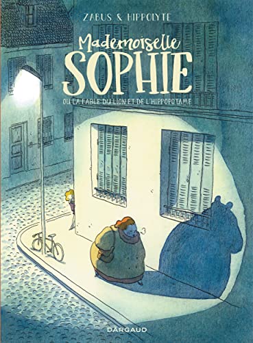 jaquette livre Mademoiselle Sophie - Ou La Fable Du Lion Et De L'hippopotame