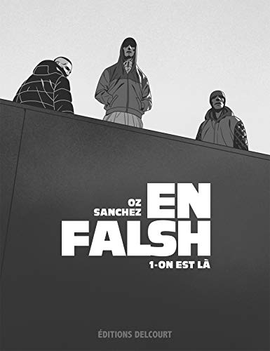 jaquette livre En Falsh Tome 1 - On Est Là