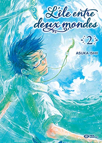 jaquette livre Ile entre deux mondes (l') - Tome 2
