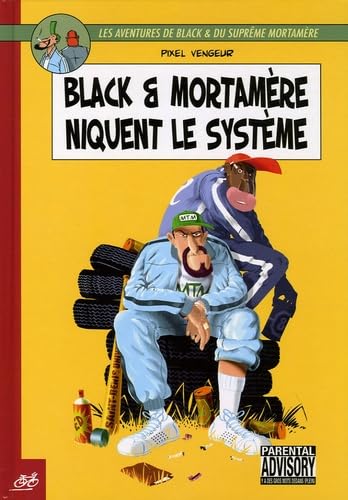 jaquette livre Black Et Mortamère Tome - Niquent Le Système