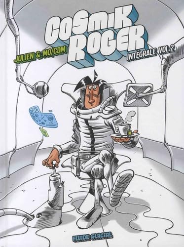 jaquette livre Cosmik Roger Intégrale Tome 2