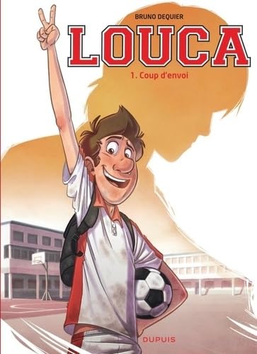 jaquette livre Louca Tome 1 - Coup D'envoi