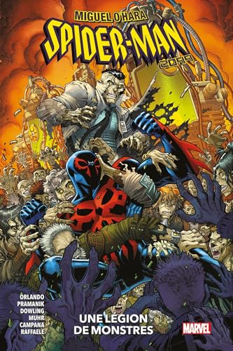jaquette livre Miguel O'hara : Spider-Man 2099 - Une Légion De Monstres